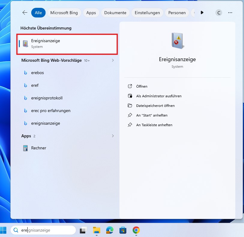 Fenster vom Startmenü, tippe hier das Wort "Ereignis" ein. Es wird das Programm Ereignisanzeige ausgewählt.